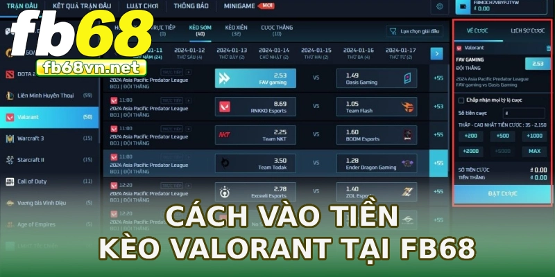 Cách vào tiền kèo Valorant tại FB68