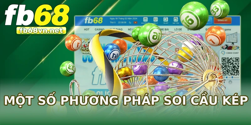 Một số phương pháp soi cầu kép