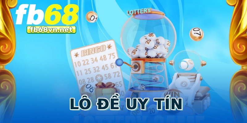 Lô đề uy tín